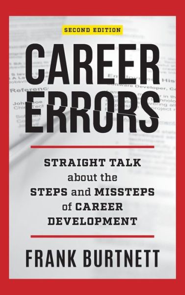 Cover for Frank Burtnett · Career Errors: Straight Talk about the Steps and Missteps of Career Development (Hardcover Book) [Second edition] (2019)