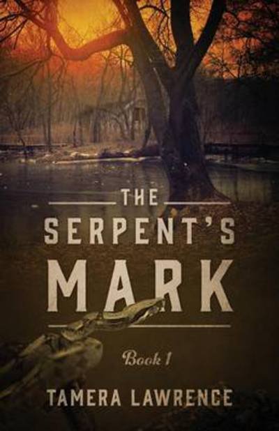 Cover for Tamera Lawrence · The Serpent's Mark (Paperback Book) (2014)
