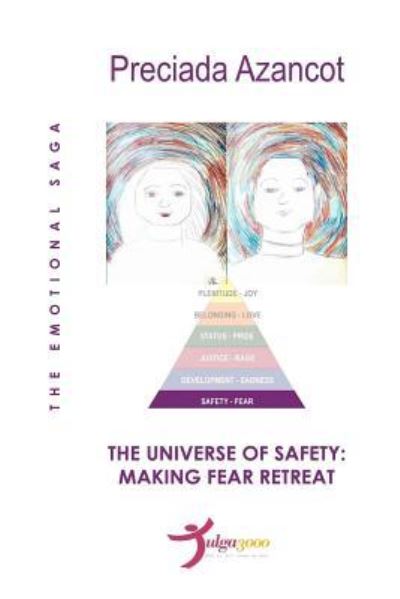 Cover for Preciada Azancot · The Universe of Safety: Making Fear Retreat: the Emotional Saga (Paperback Book) (2012)