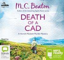 Cover for M.C. Beaton · Death of a Cad - A Hamish Macbeth Murder Mystery (Audiobook (MP3)) [Unabridged edition] (2014)