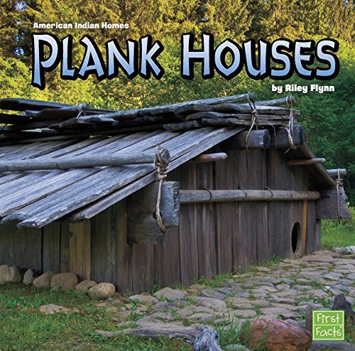 Plank Houses (American Indian Homes) - Riley Flynn - Kirjat - Capstone Press - 9781491422410 - 2015