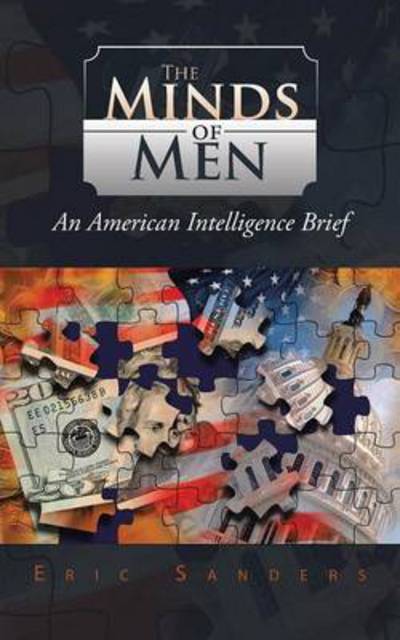 Cover for Eric Sanders · The Minds of Men: an American Intelligence Brief (Paperback Book) (2014)