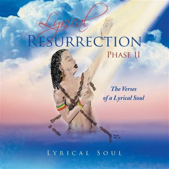 Cover for Lyrical Soul · Lyrical Resurrection Phase Ii: the Verses of a Lyrical Soul (Paperback Book) (2014)