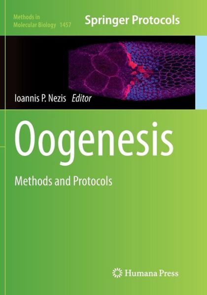 Cover for Oogenesis: Methods and Protocols - Methods in Molecular Biology (Paperback Book) [Softcover reprint of the original 1st ed. 2016 edition] (2018)