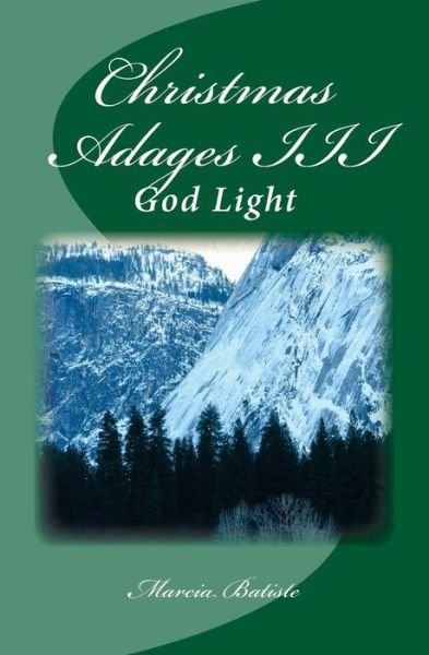 Cover for Marcia Batiste Smith Wilson · Christmas Adages Iii: God Light (Paperback Book) (2014)