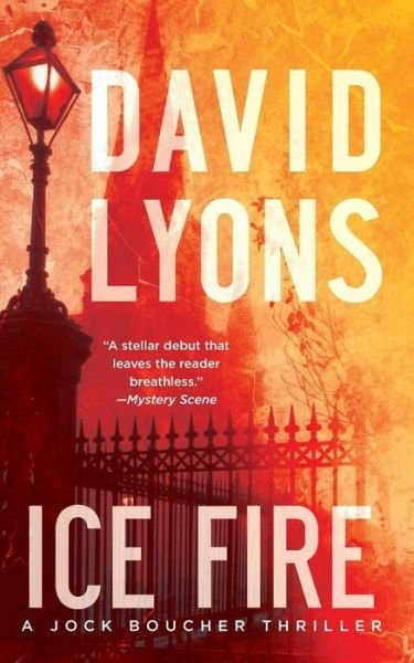 Ice Fire: a Thriller - David Lyons - Libros - Gallery Books - 9781501130410 - 25 de julio de 2015