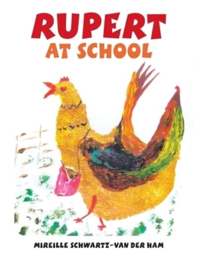 Cover for Mireille Schwartz-van der Ham · Rupert at School (Paperback Book) (2021)