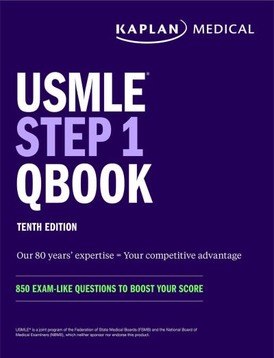 Cover for Kaplan Medical · USMLE Step 1 Qbook: 850 Exam-Like Practice Questions to Boost Your Score - USMLE Prep (Paperback Book) [Tenth edition] (2022)