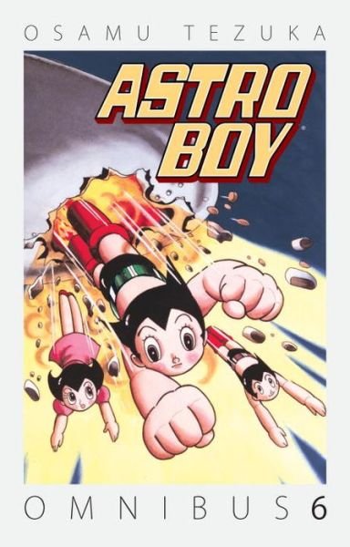 Astro Boy Omnibus Volume 6 - Osamu Tezuka - Books - Dark Horse Comics,U.S. - 9781506700410 - January 24, 2017