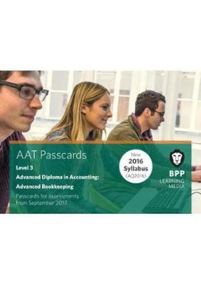 Cover for BPP Learning Media · AAT Advanced Bookkeeping: Passcards (Spiralbok) (2017)