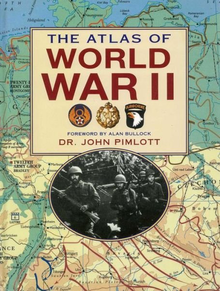 Cover for Dr. John Pimlott · The Atlas of World War II (Pocketbok) (2022)