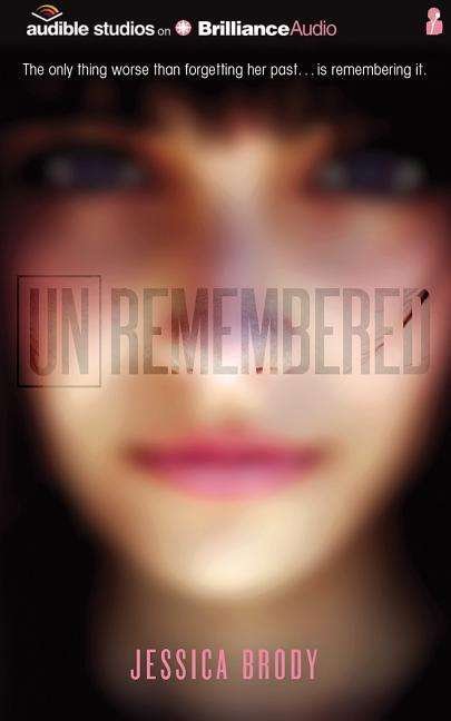 Cover for Jessica Brody · Unremembered (CD) (2015)