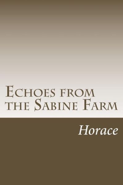 Cover for Horace · Echoes from the Sabine Farm (Paperback Book) (2015)