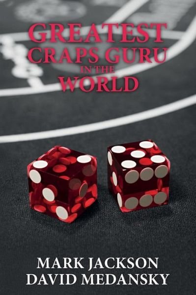 Cover for Mark Jackson · Greatest Craps Guru in the World (Paperback Book) (2015)