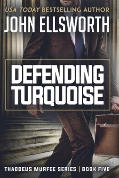 Cover for John Ellsworth · Defending Turquoise (Paperback Book) (2014)