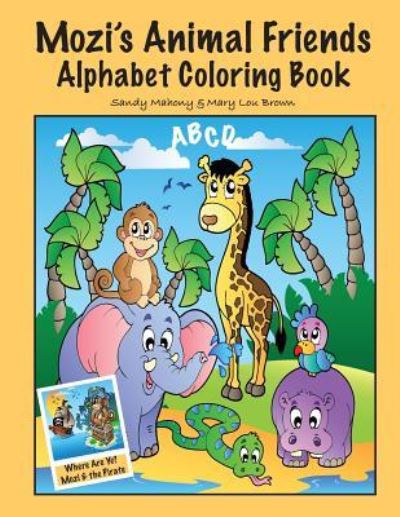 Cover for Mary Lou Brown · Mozi's Animal Friends Alphabet Coloring Book (Paperback Book) (2016)