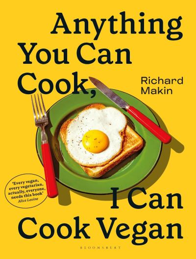 Cover for Richard Makin · Anything You Can Cook, I Can Cook Vegan (Gebundenes Buch) (2023)