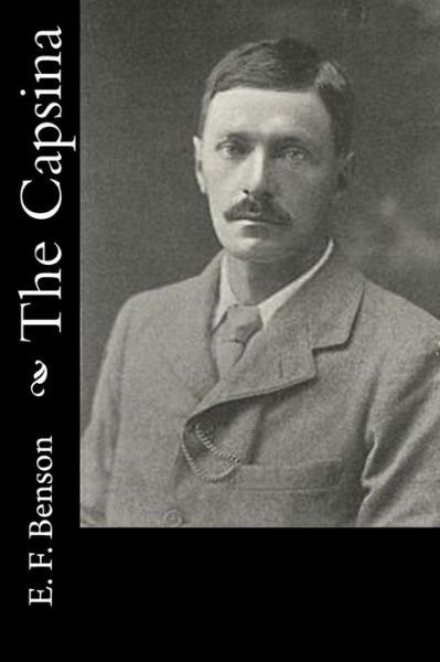 Cover for E. F. Benson · The Capsina (Paperback Book) (2016)