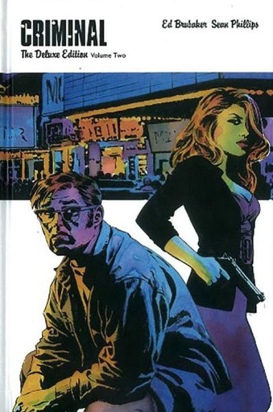 Cover for Ed Brubaker · Criminal Deluxe Edition Volume 1 (Hardcover Book) (2017)