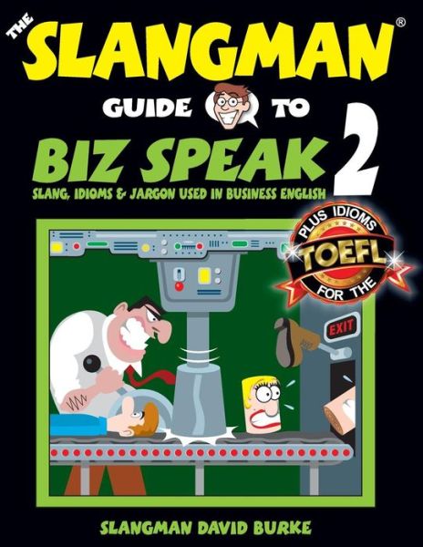 Cover for David Burke · The Slangman Guide to Biz Speak 2 (Paperback Book) (2016)