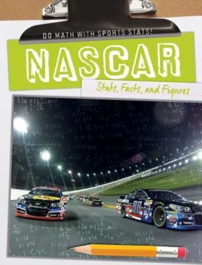 Cover for Kate Mikoley · Nascar: Stats, Facts, and Figures (Paperback Book) (2017)