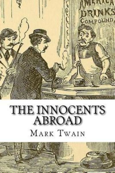 Cover for Mark Twain · The Innocents Abroad Mark Twain (Paperback Bog) (2016)