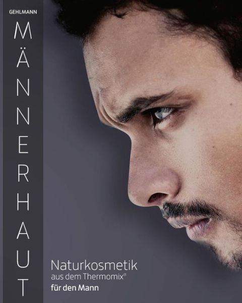 Cover for Gehlmann · Mannerhaut (Pocketbok) (2016)