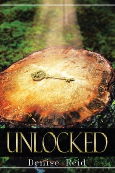 Cover for Denise Reid · Unlocked (Pocketbok) (2021)