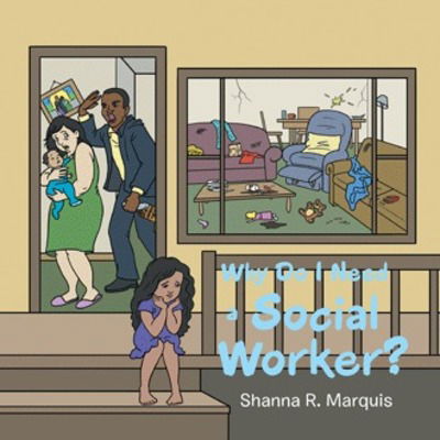 Cover for Shanna R Marquis · Why Do I Need a Social Worker? (Paperback Book) (2018)