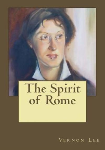 Cover for Vernon Lee · The Spirit of Rome (Paperback Book) (2017)