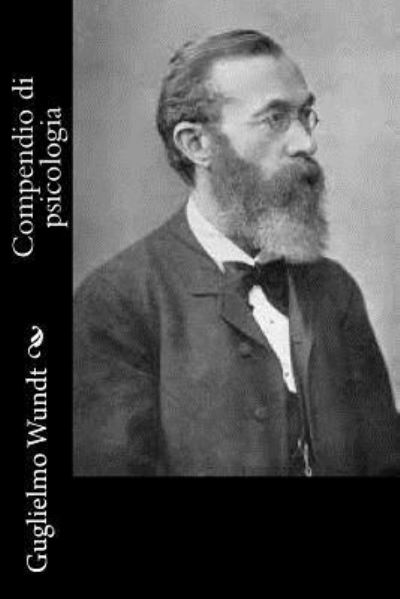 Cover for Guglielmo Wundt · Compendio di psicologia (Paperback Book) (2017)