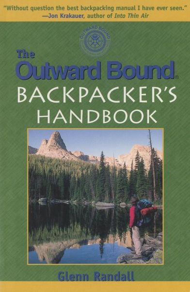 Cover for Glenn Randall · The Outward Bound Backpacker's Handbook (Paperback Book) (1999)