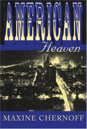 Cover for Maxine Chernoff · American Heaven (Hardcover Book) (1996)