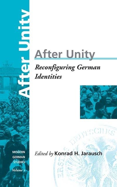 Cover for After Unity: Reconfiguring German Identities - Modern German Studies (Pocketbok) (1997)