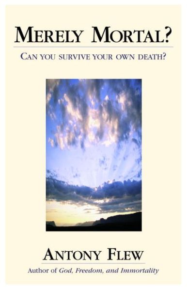 Cover for Antony Flew · Merely Mortal? (Hardcover Book) (2001)