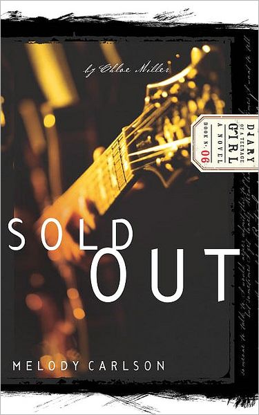 Cover for Melody Carlson · Sold Out - Diary of a Teenage Girl: Chloe (Paperback Book) (2003)