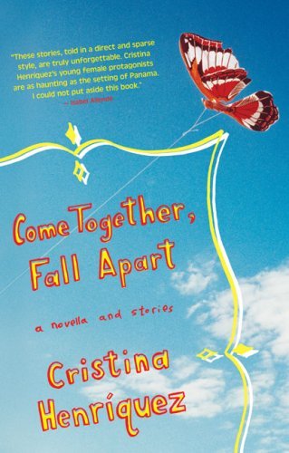 Cover for Cristina Henriquez · Come Together, Fall Apart (Pocketbok) (2007)