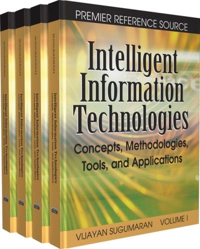 Cover for Vijayan Sugumaran · Intelligent Information Technologies: Concepts, Methodologies, Tools and Applications (Hardcover Book) [Four Volumes edition] (2007)