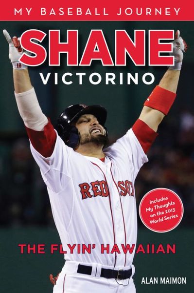 Cover for Alan Maimon · Shane Victorino: The Flyin' Hawaiian (Paperback Book) (2014)