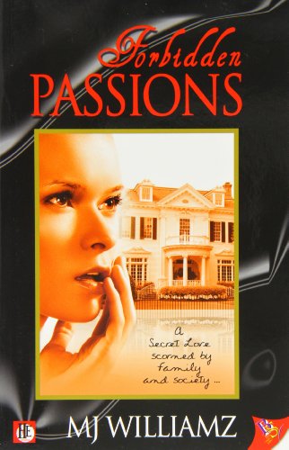 Forbidden Passions - M. J. Williamz - Bücher - Bold Strokes Books - 9781602826410 - 13. September 2011