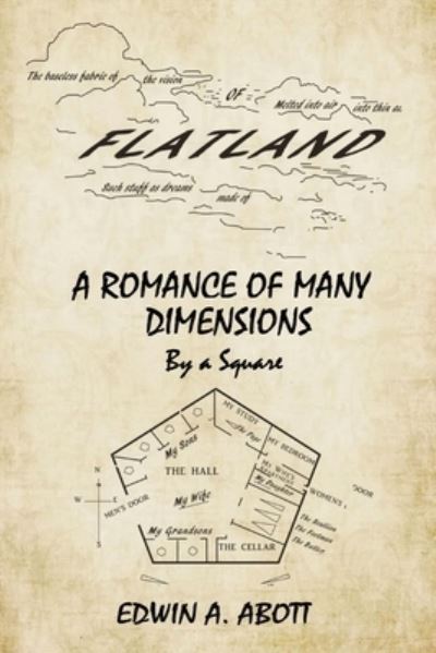 Flatland: A Romance of Many Dimensions (By a Square) - Edwin A Abbott - Books - Cedar Lake Classics - 9781611046410 - January 6, 2022