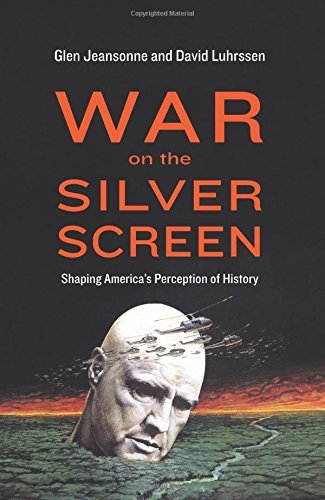 Cover for Glen Jeansonne · War on the Silver Screen: Shaping America's Perception of History (Paperback Bog) (2014)