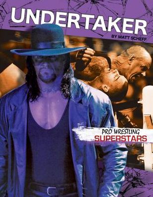 Cover for Matt Scheff · Undertaker (Pro Wrestling Superstars) (Hardcover Book) (2014)