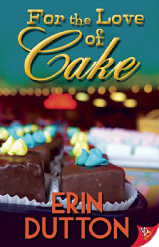 Cover for Erin Dutton · For the Love of Cake (Paperback Book) (2015)