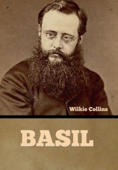 Cover for Wilkie Collins · Basil (Hardcover bog) (2022)