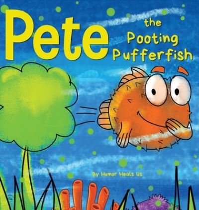 Cover for Pete the Pooting Pufferfish (Inbunden Bok) (2021)