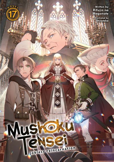 Mushoku Tensei: Jobless Reincarnation (Light Novel)  Vol. 17 - Mushoku Tensei: Jobless Reincarnation (Light Novel) - Rifujin Na Magonote - Bøger - Seven Seas Entertainment, LLC - 9781638582410 - 19. juli 2022