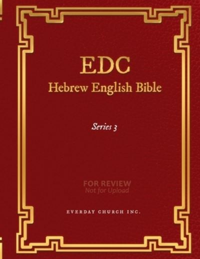 Cover for Everyday Church Inc · EDC Hebrew English Bible Series 3 (Book) (2022)