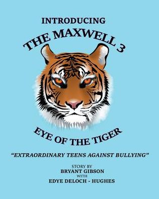 Cover for Bryant Gibson · Maxwell 3 Eye of the Tiger (Paperback Book) (2018)