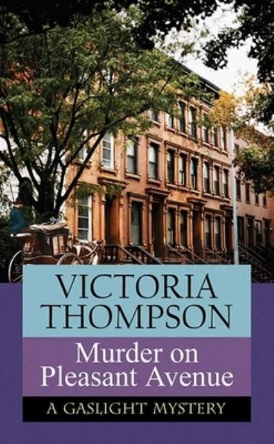 Cover for Victoria Thompson · Murder on Pleasant Avenue A Gaslight Mystery (Book) (2020)